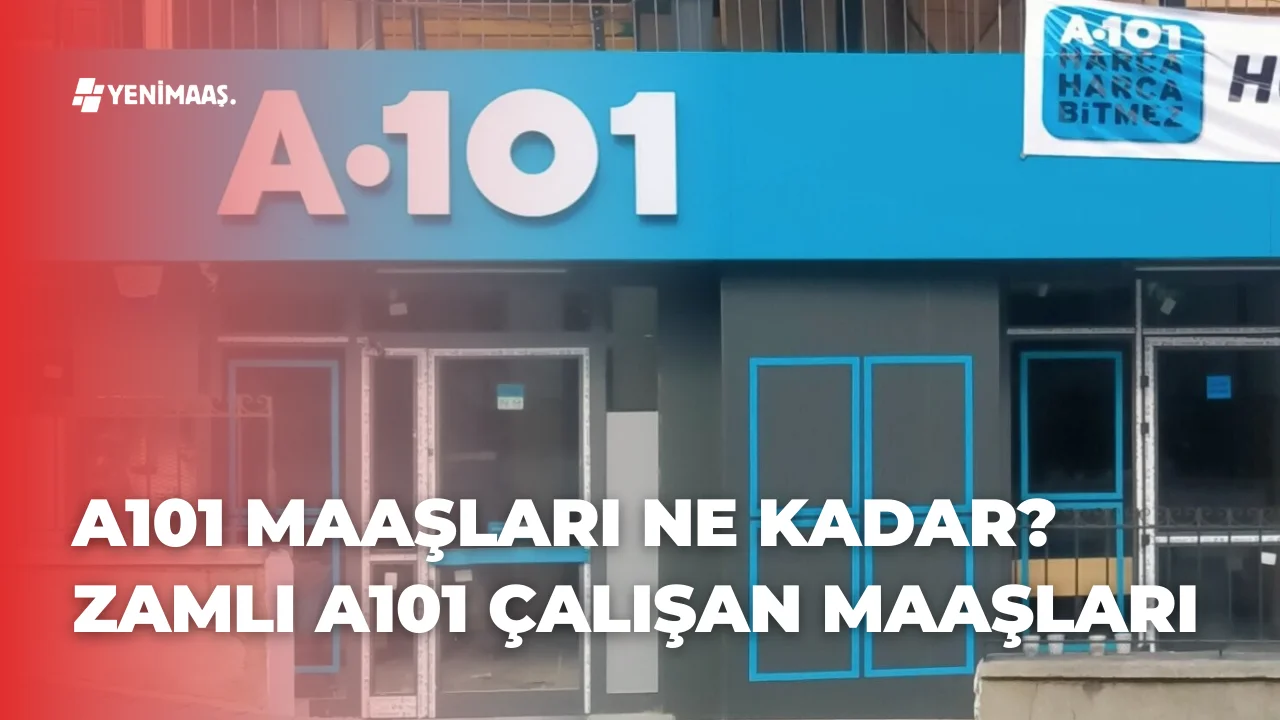 A101 Maaşları Ne Kadar? – 2024 Zamlı a101 Çalışan Maaşları