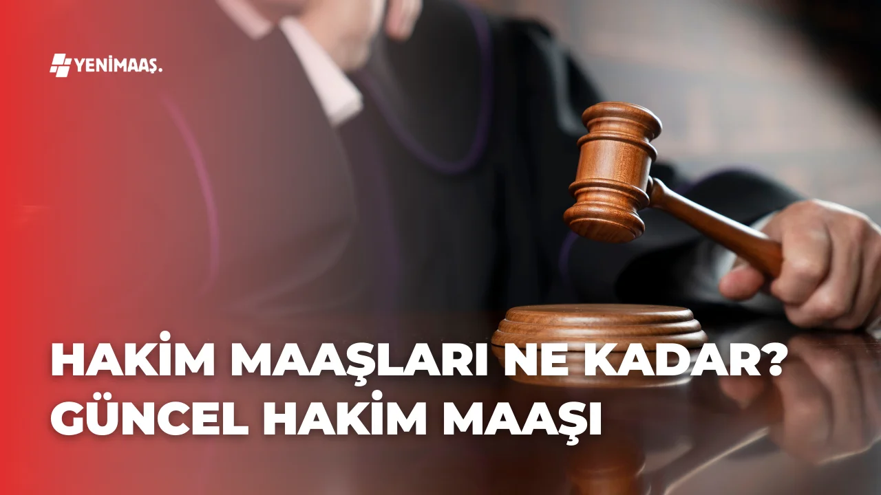 Hakim Maaşları Ne Kadar? – 2024 Hakim Maaşı Yenilendi