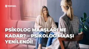 Psikolog Maaşları Ne Kadar? – 2024 Psikolog Maaşı Yenilendi! Psikolog Maaşları Ne Kadar? – 2024 Psikolog Maaşı Yenilendi!