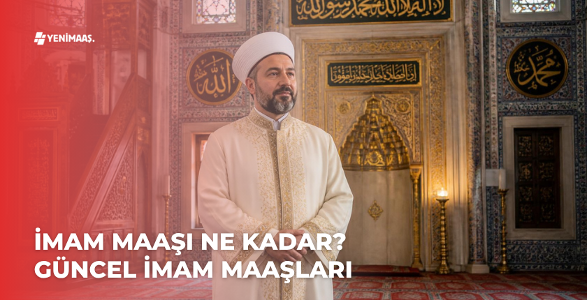 İmam Maaşı Ne Kadar? – 2026 Temmuz İmam Maaşları